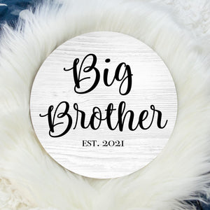 Big Brother Round Wood Sign