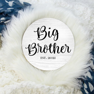 Big Brother Round Wood Name Sign, Big Brother Sign, Round Wood Brother Name Sign, Big Brother Announcement Sign, Baby Announcement Sign